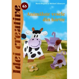Animalute vesele din hartie – Idei Creative 63 Editura CASA
