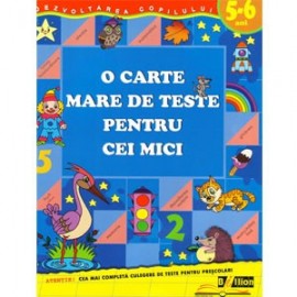 O carte mare de teste pentru cei mici 5-6 ani Biblion